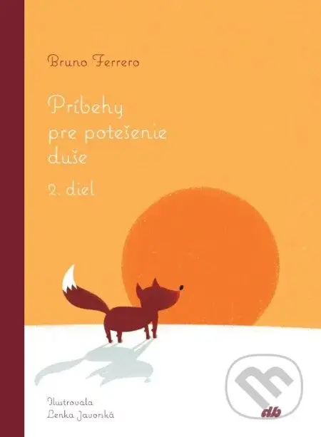 Príbehy pre potešenie duše - Bruno Ferrero