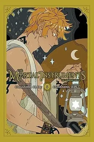 The Mortal Instruments (Volume 8) - Cassandra Clare, Cassandra Jean (ilustrátor)
