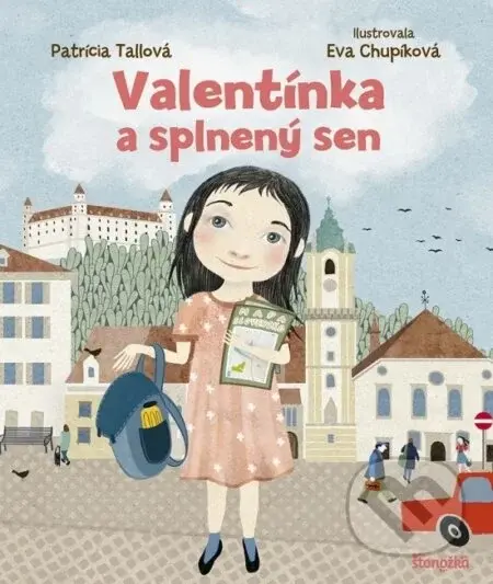 Valentínka a splnený sen - Patrícia Tallová