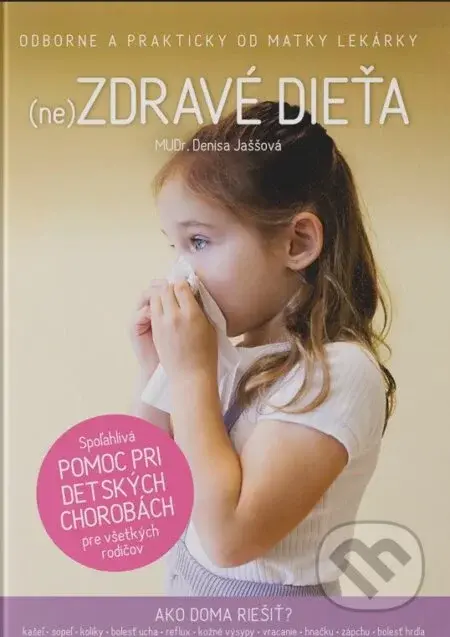 (ne)Zdravé dieťa - Denisa Jaššová