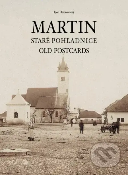 Martin - Staré pohľadnice / Old postcards - Igor Dobrovolný