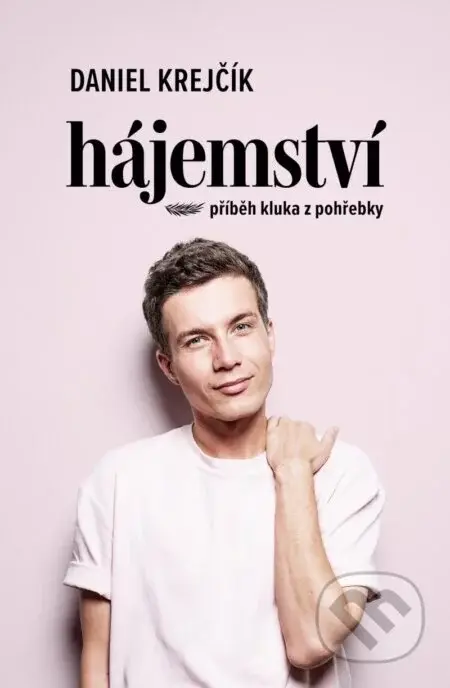 Hájemství - Daniel Krejčík