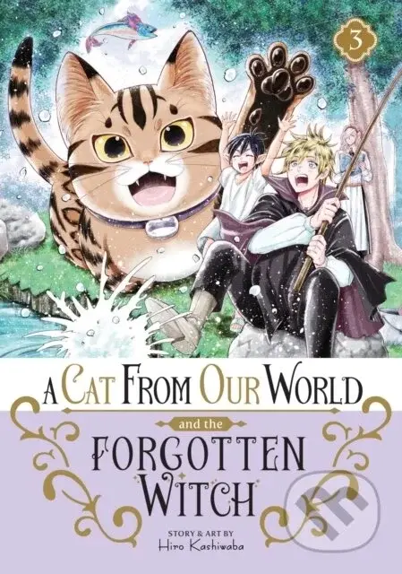 A Cat from Our World and the Forgotten Witch 3 - Hiro Kashiwaba