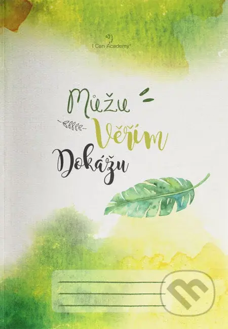 Můžu, věřím, dokážu - I Can Academy