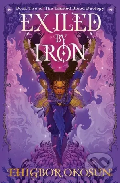 The Exiled by Iron - Ehigbor Okosun