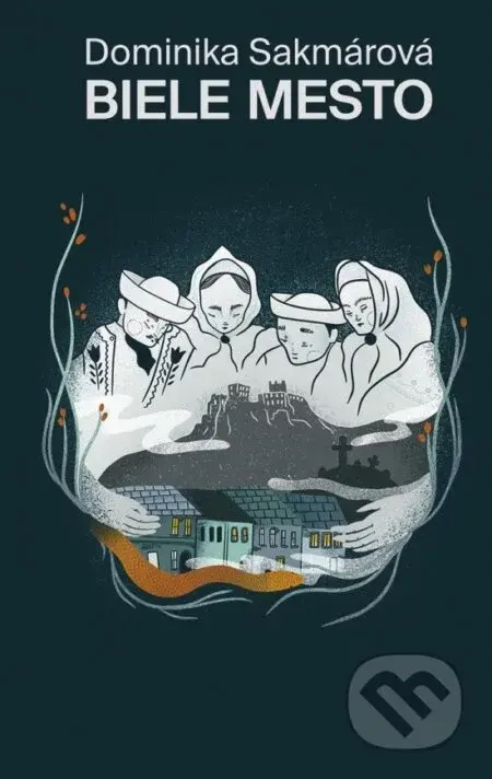 Biele mesto - Dominika Sakmárová, Kristína Babulicová (ilustrátor)