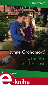 Usmíření na Thassosu - Lynne Grahamová