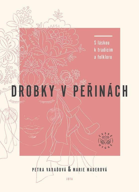 Drobky v peřinách - Marie Maderová