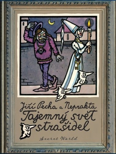 Tajemný svět strašidel - Jiří Pecha; Jiří Winter-Neprakta