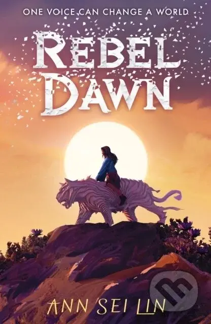 Rebel Dawn - Ann Sei Lin