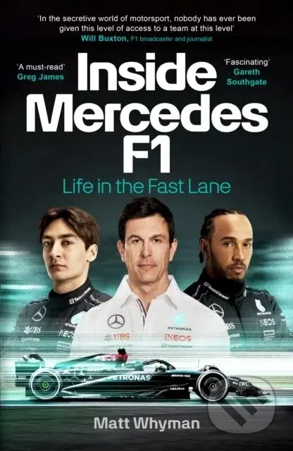 Inside Mercedes F1 - Matt Whyman