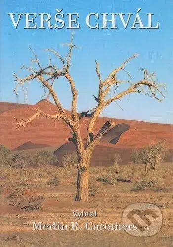 Verše chvál - zostavil: Merlin R. Carothers