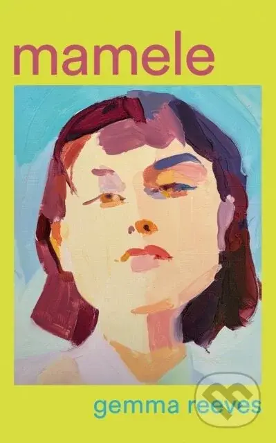 Mamele - Gemma Reeves