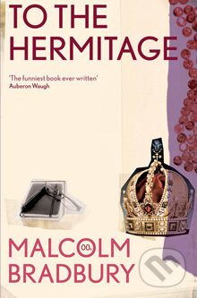 To The Hermitage - Malcolm Bradbury