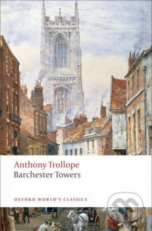 Barchester Towers - Anthony Trollope