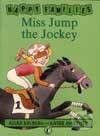 Miss Jump the Jockey - Allan Ahlberg