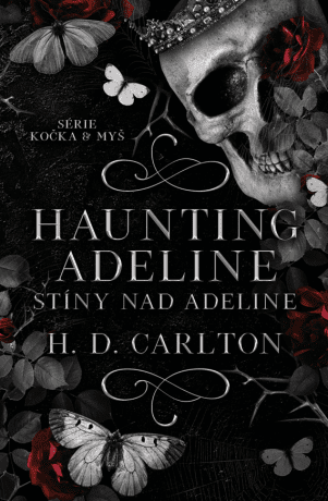 Haunting Adeline: Stíny nad Adeline - H. D. Carlton - e-kniha