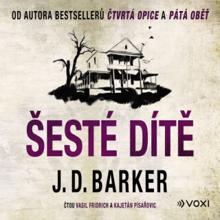 Šesté dítě - J. D. Barker - audiokniha