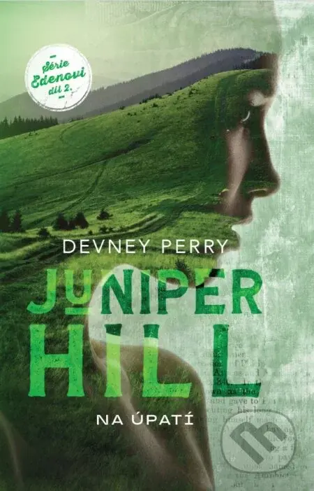 Juniper Hill (český jazyk) - Devney Perry
