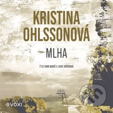 Mlha - Kristina Ohlssonová