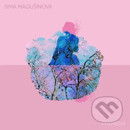 Sima Magušinová: Premena - Sima Magušinová