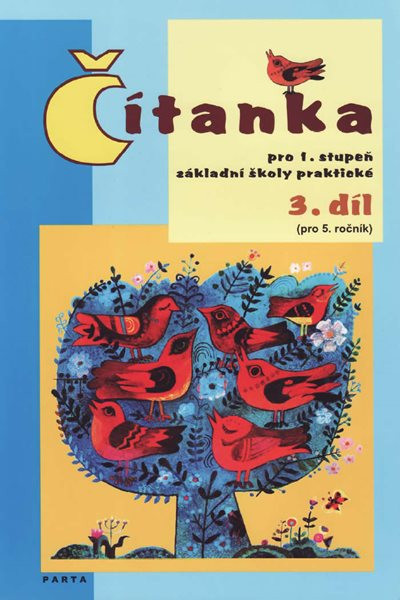 Čítanka pro 1. stupeň (původní) ZŠ Praktické, 3. díl (5.ročník) - Vladimíra Gebhartová, Martin Gregor