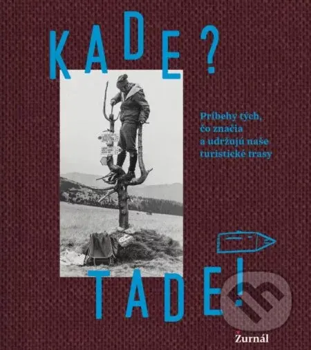 Kade? Tade! - Gréta Čandová, Jakub Čaprnka, Samo Marec