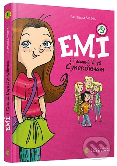 Emi i taiemnyi klub superdivchat - Agnieszka Mielech