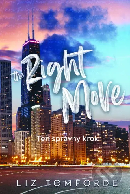 The Right Move - Ten správny krok - Liz Tomforde
