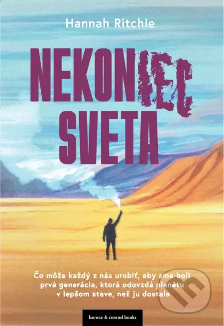 Nekoniec sveta - Hannah Ritchie