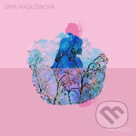 Sima Magušinová: Premena LP - Sima Magušinová
