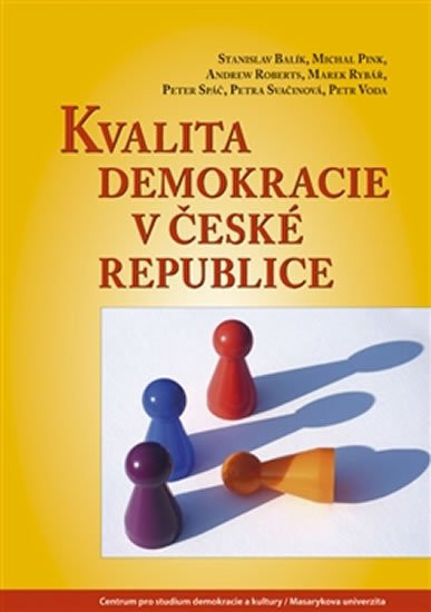 Kvalita demokracie v České republice - Stanislav Balík