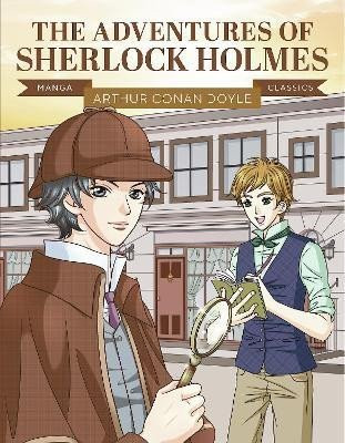 Manga Classics: The Adventures of Sherlock Holmes - Arthur Conan Doyle