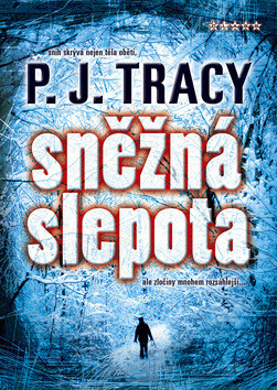 Sněžná slepota (Defekt) - P.J. Tracy