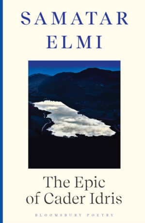 The Epic of Cader Idris - Samatar Elmi