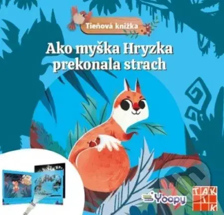 Ako myška Hryzka prekonala strach - Taktik