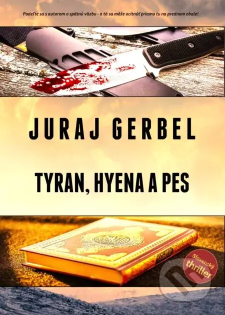 Tyran, hyena a pes - Juraj Gerbel