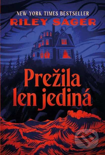 Prežila len jediná - Riley Sager, Adrián Macho (ilustrátor)