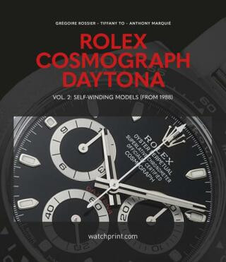 Rolex Cosmograph Daytona: Vol. 2 - Grégoire Rossier, Tiffany To, Anthony Marquié