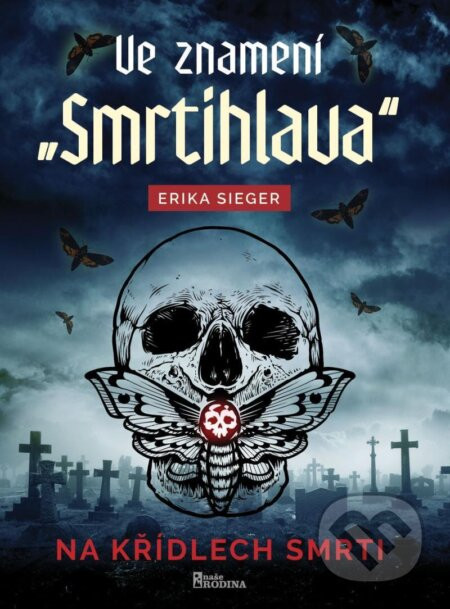 Ve znamení Smrtihlava - Erika Sieger