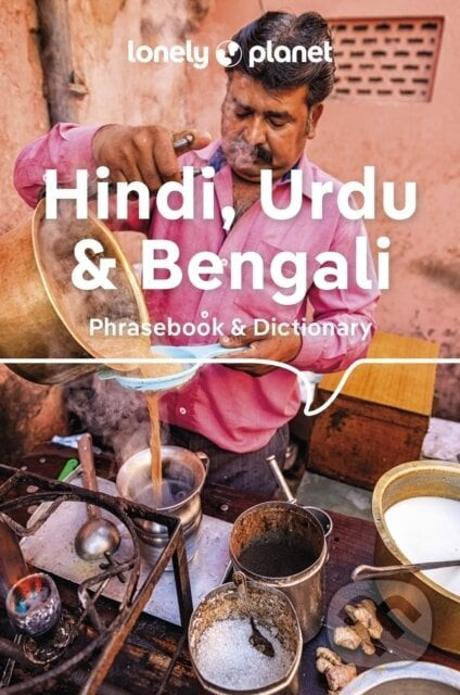 Hindi, Urdu & Bengali Phrasebook & Dictionary - Lonely Planet