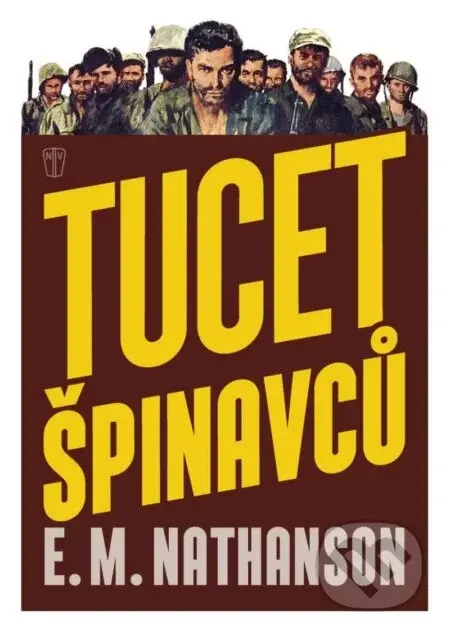 Tucet špinavců - Naše vojsko