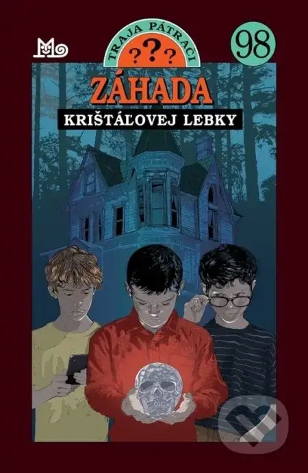 Traja pátrači 98 - Záhada krištáľovej lebky - André Marx