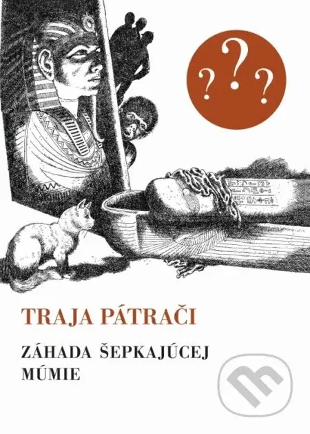 Traja pátrači 3 - Záhada šepkajúcej múmie - Robert Arthur, Jozef Cesnak (ilustrátor)