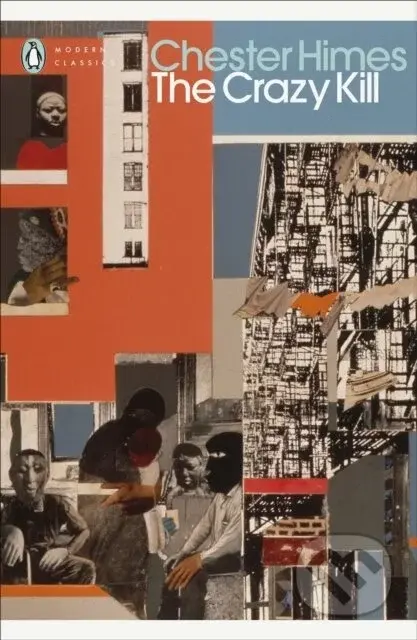 The Crazy Kill - Chester himes