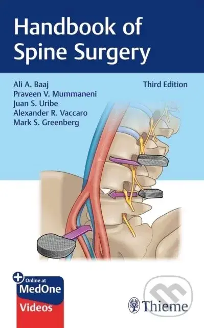 Handbook Of Spine Surgery - Alexander R. Vaccaro, Mark S. Greenberg, Praveen Mummaneni, Juan S. Uribe, Ali A. Baaj