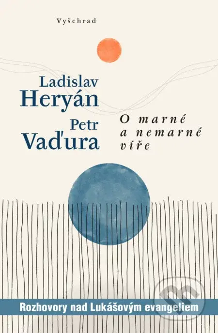 O marné a nemarné víře - Petr Vaďura