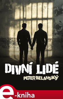 Divní lidé - Peter Belanský