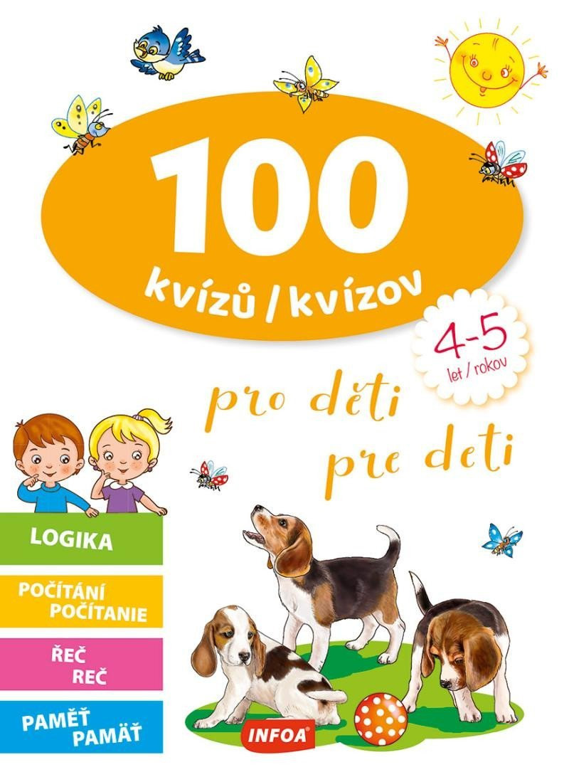 100 kvízů pro děti (4-5 let) / 100 kvízov pre deti (4-5 rokov)