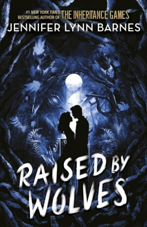 Raised by Wolves: Book 1 - Jennifer Lynn Barnes